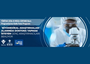 BIOTIN Projesi “Biyomedikal Araştırmaları ” Alanında Doktora Yapmak İsteyen Genç Araştırmacıları Bekliyor