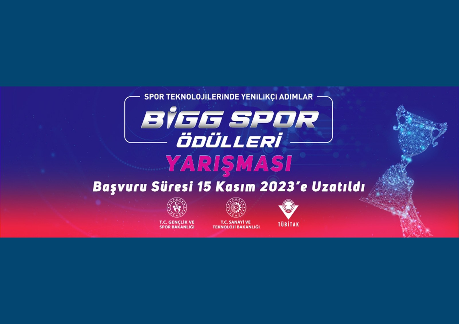 “BİGG SPOR Ödülleri” Yarışmasının Başvuru Süresi 15 Kasım 2023’e Uzatıldı